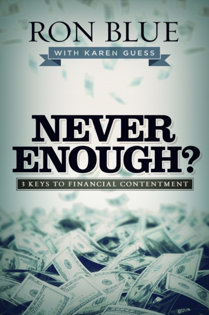 Never Enough? : 3 Keys to Financial Contentment, EPUB eBook