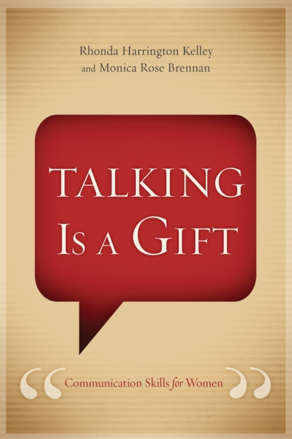 Talking Is a Gift : Communication Skills for Women, EPUB eBook