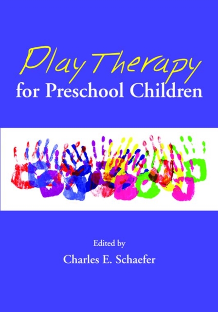 Play Therapy for Preschool Children, Hardback Book