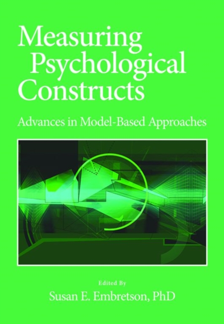 Measuring Psychological Constructs : Advances in Model-based Approaches, Hardback Book