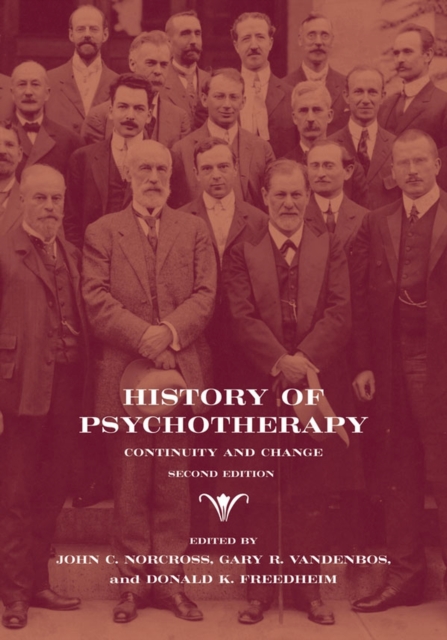 History of Psychotherapy : Continuity and Change, Hardback Book