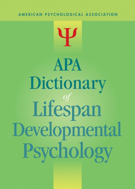 APA Dictionary of Lifespan Developmental Psychology, Hardback Book