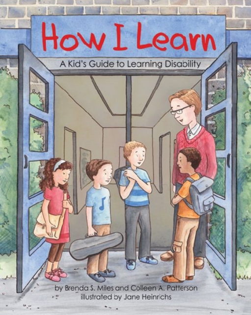How I Learn : A Kid's Guide to Learning Disabilities, Hardback Book