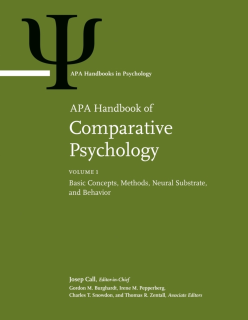 APA Handbook of Comparative Psychology : Volume 1: Basic Concepts, Methods, Neural Substrate, and Behavior Volume 2: Perception, Learning, and Cognition, Multiple-component retail product Book