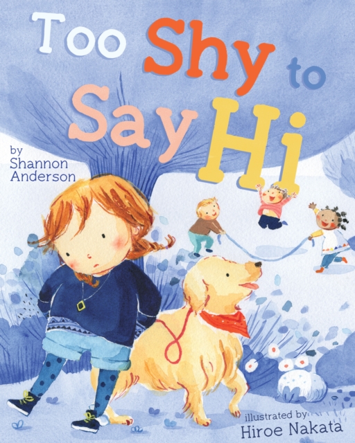 Too Shy to Say Hi, Hardback Book