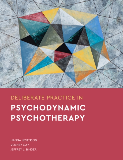 Deliberate Practice in Psychodynamic Psychotherapy, Paperback / softback Book