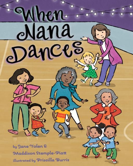 When Nana Dances, Hardback Book