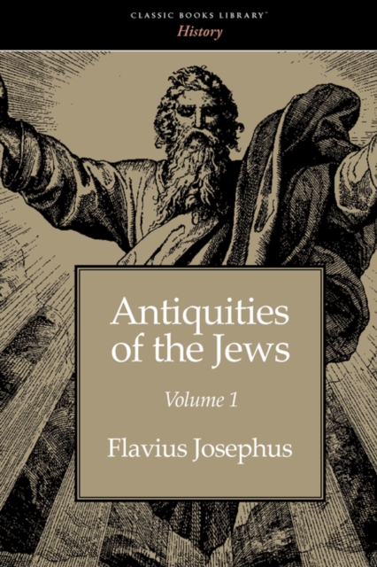 Antiquities of the Jews volume 1, Paperback / softback Book