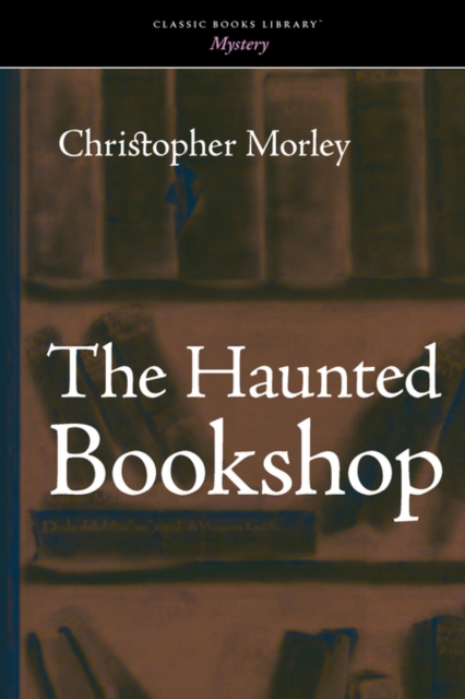 The Haunted Bookshop, Paperback / softback Book