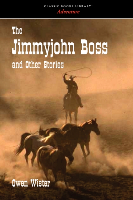 The Jimmyjohn Boss and Other Stories, Paperback / softback Book