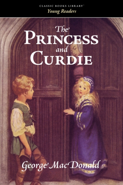The Princess and Curdie, Paperback / softback Book