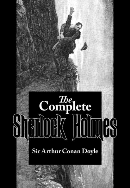 The Complete Sherlock Holmes, Paperback / softback Book