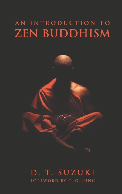 An Introduction to Zen Buddhism, Hardback Book