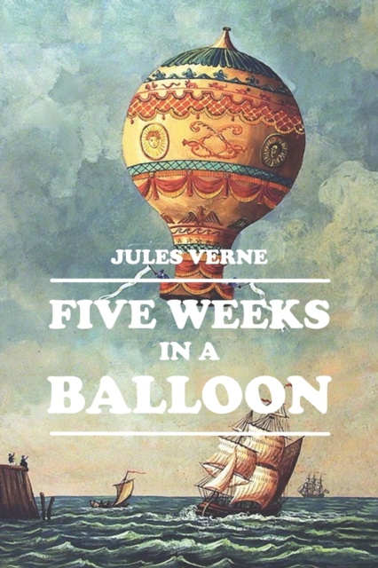 Five Weeks in a Balloon, Paperback / softback Book