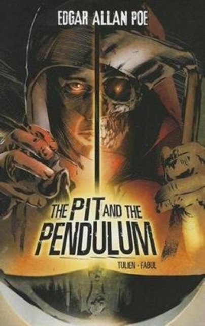 The Pit and the Pendulum (Graphic Novel), Paperback / softback Book