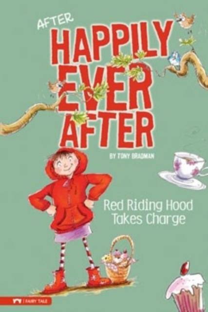 Red Riding Hood Takes Charge, Paperback / softback Book