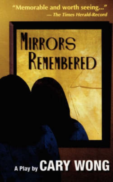 Mirrors Remembered, Paperback / softback Book