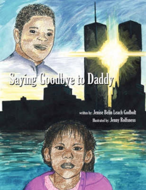 Saying Goodbye to Daddy, Paperback / softback Book
