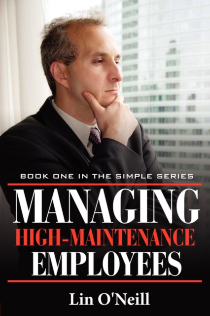 Managing High-Maintenance Employees, Paperback / softback Book