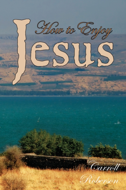 How to Enjoy Jesus, Paperback / softback Book