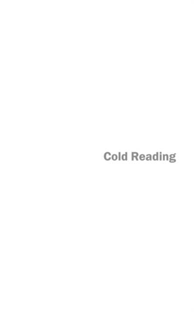 Cold Reading, Paperback / softback Book