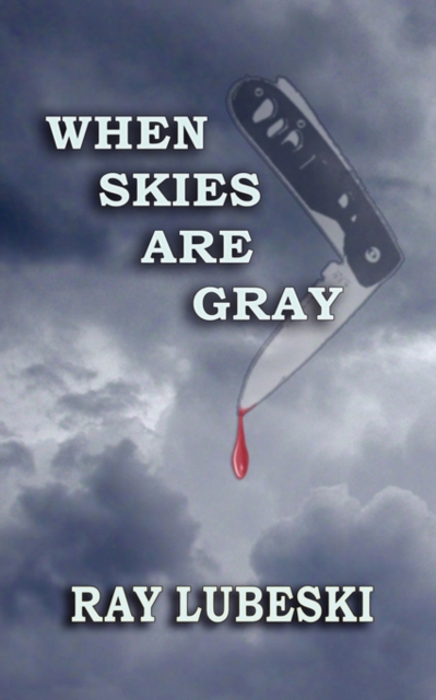 When Skies are Gray, Paperback / softback Book