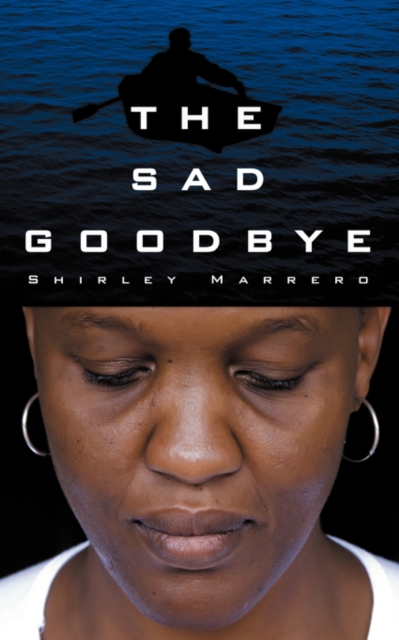 The Sad Goodbye, Paperback / softback Book