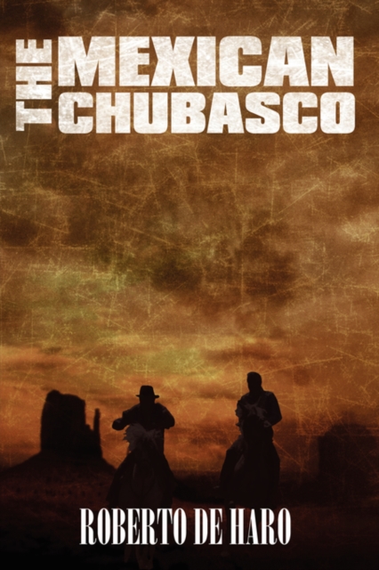 The Mexican Chubasco, Hardback Book