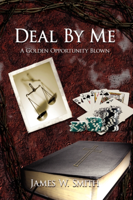 Deal By Me : A Golden Opportunity Blown, Hardback Book