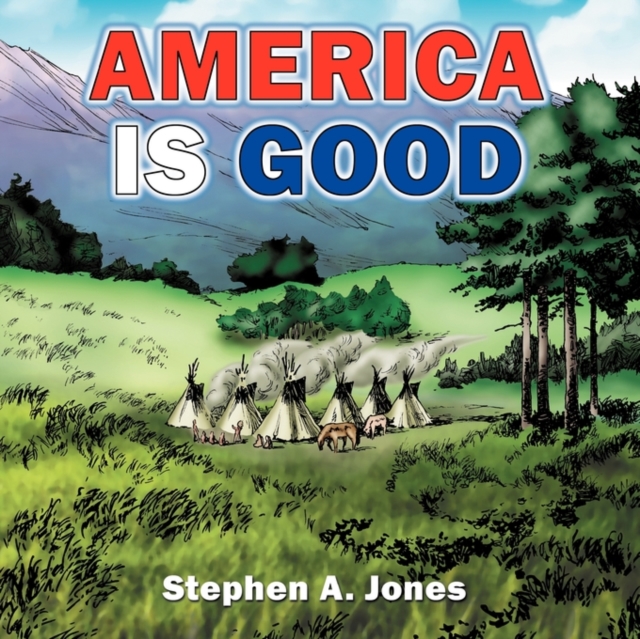 America is Good, Paperback / softback Book