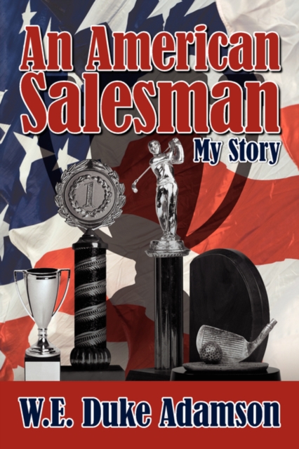 An American Salesman : My Story, Paperback / softback Book