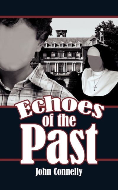 Echoes of the Past, Paperback / softback Book