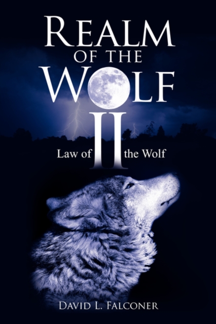 Realm of the Wolf II : Law of the Wolf, Paperback / softback Book