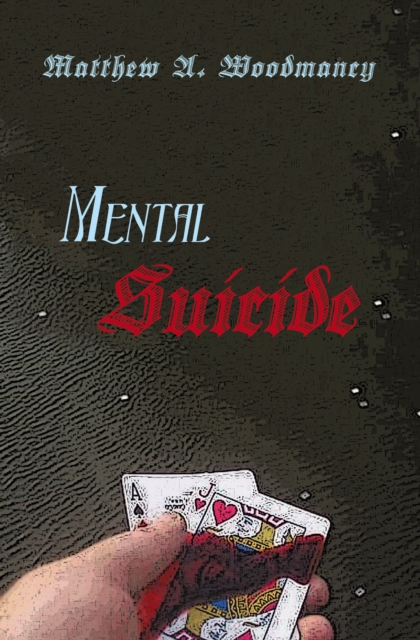 Mental Suicide, EPUB eBook