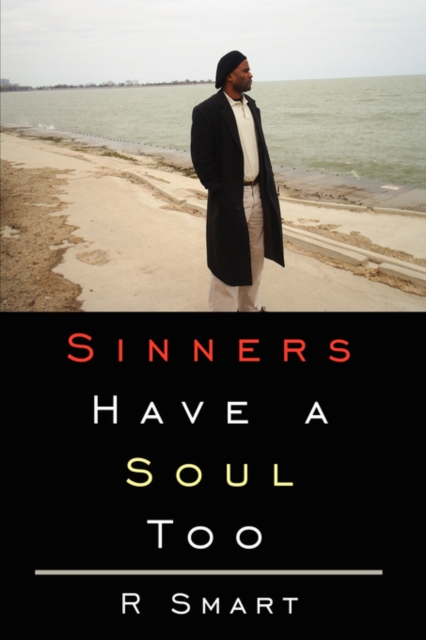 Sinners Have a Soul Too, Hardback Book