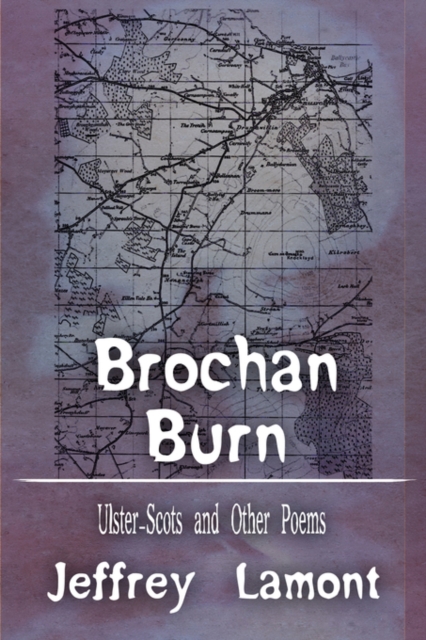 Brochan Burn : Ulster-Scots and Other Poems, Paperback / softback Book