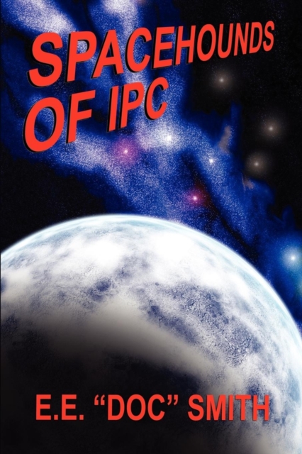 Spacehounds of Ipc, Paperback / softback Book