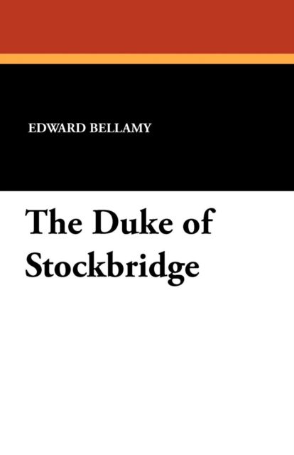 The Duke of Stockbridge, Paperback / softback Book