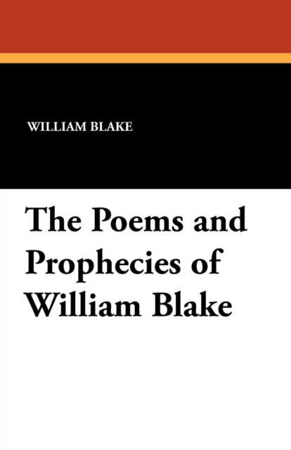 The Poems and Prophecies of William Blake, Paperback / softback Book