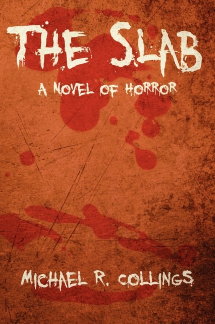 The Slab : A Novel of Horror, Paperback / softback Book