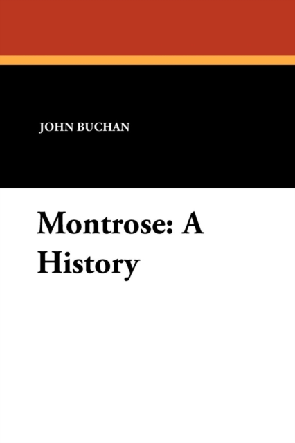 Montrose : A History, Paperback / softback Book