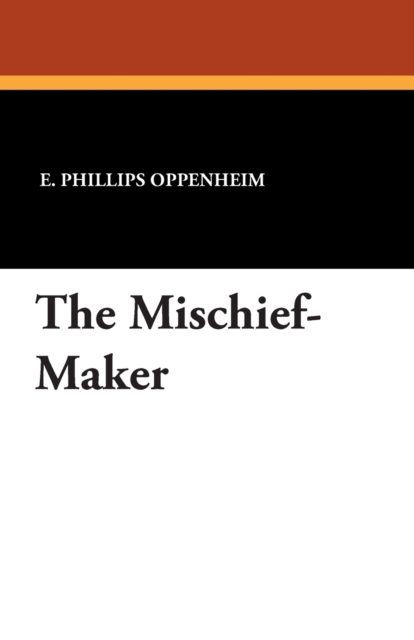 The Mischief-Maker, Paperback / softback Book