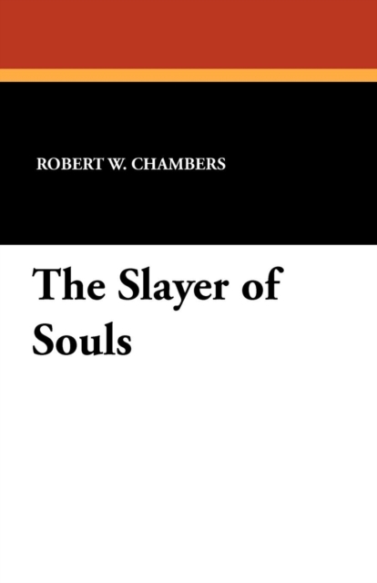 The Slayer of Souls, Paperback / softback Book