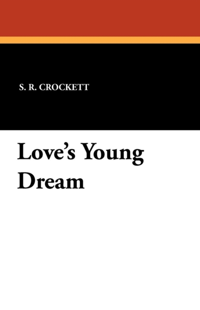 Love's Young Dream, Paperback / softback Book