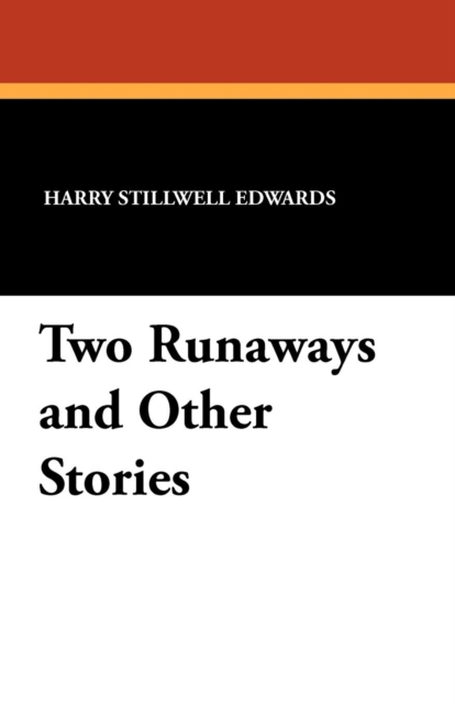 Two Runaways and Other Stories, Paperback / softback Book