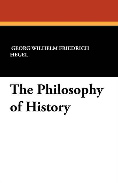The Philosophy of History, Paperback / softback Book