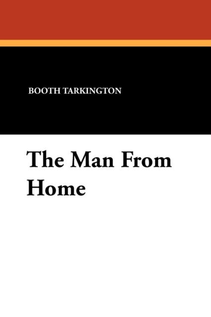 The Man from Home, Paperback / softback Book