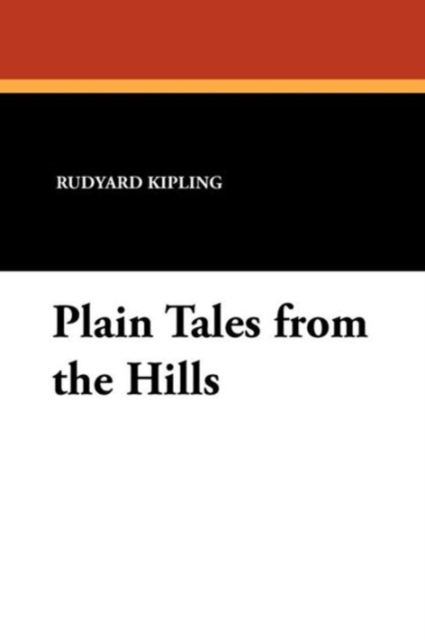 Plain Tales from the Hills, Paperback / softback Book