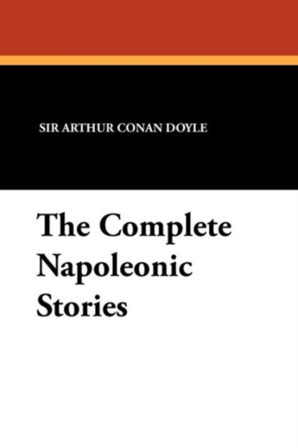 The Complete Napoleonic Stories, Paperback / softback Book