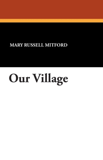 Our Village, Paperback / softback Book